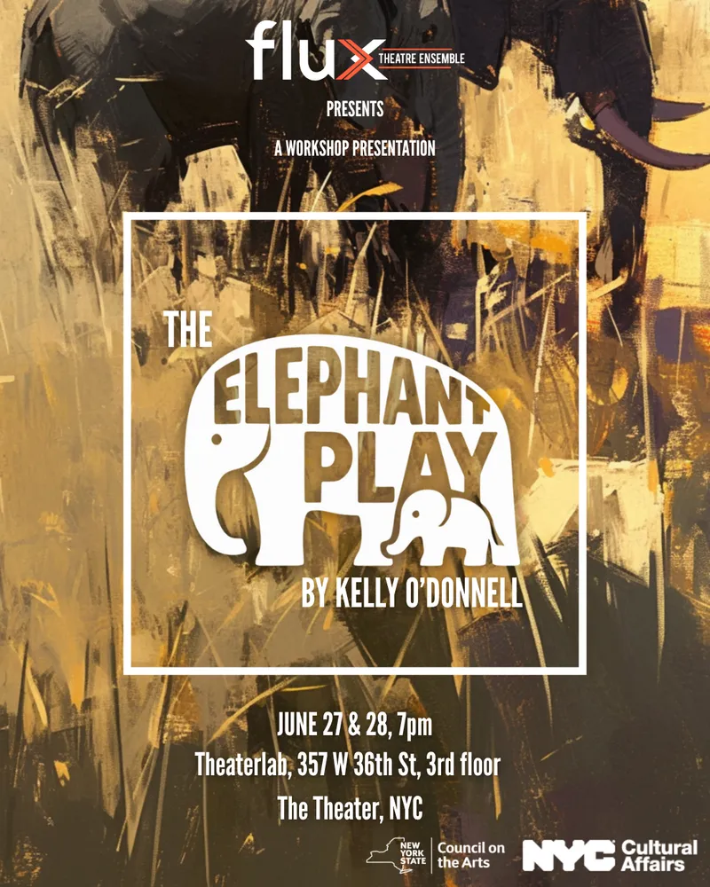 Announcing THE ELEPHANT PLAY