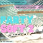 Party Soft Returns on February 22